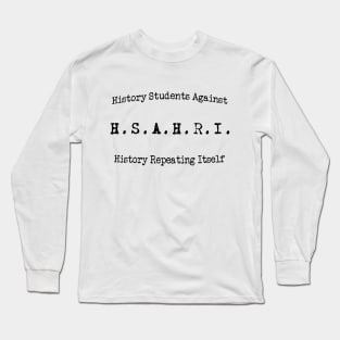 History Students against history repeating itself- curved Long Sleeve T-Shirt